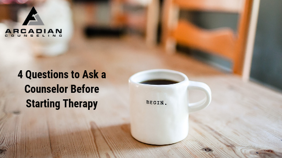 4 Questions to Ask a Counselor Before Starting Therapy