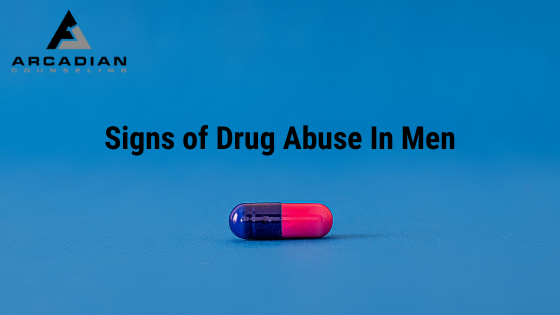 Signs Of Drug Abuse in Men