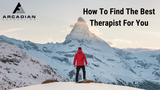 How To Find The Best Therapist For You