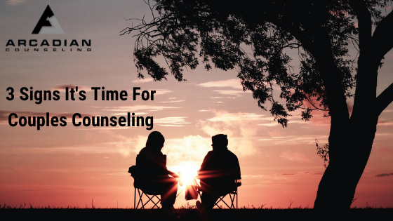3 Signs It’s Time For Couples Counseling