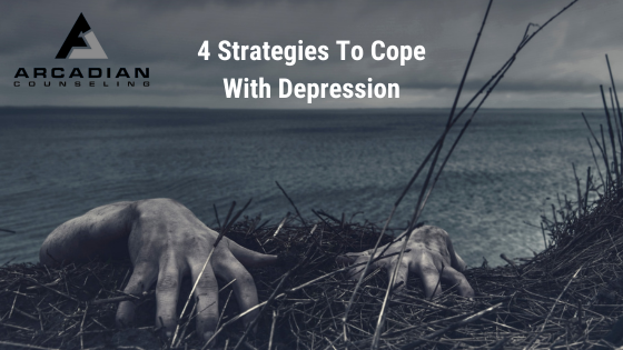 4 Strategies To Cope With Depression