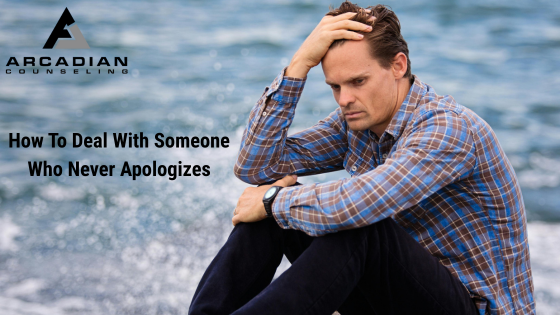 How to Deal With Someone Who Never Apologizes