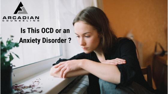 Do I Have OCD or An Anxiety Disorder?